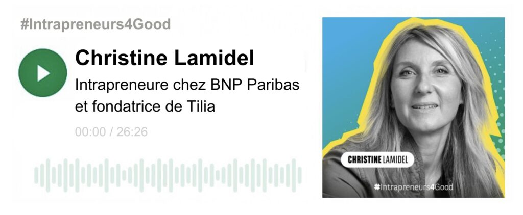 Christine Lamidel, intrapreneure chez BNP Paribas et fondatrice de Tilia
